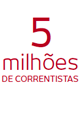 5 milhões de correntistas